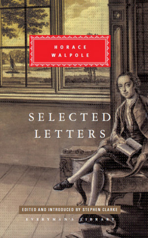 Kniha Selected Letters Horace Walpole