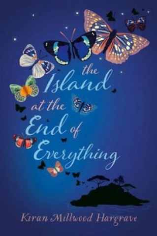 Könyv Island at the End of Everything Kiran Millwood Hargrave