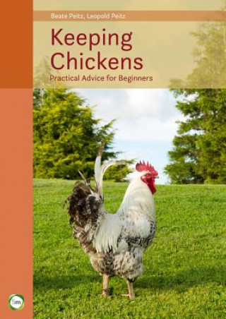 Kniha Keeping Chickens Beate Peitz