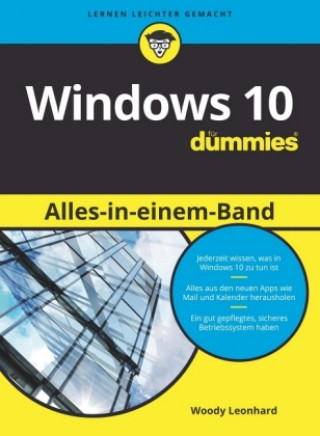 Book Windows 10 Alles-in-einem-Band fur Dummies Woody Leonhard