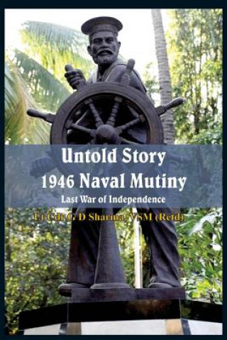 Book Untold Story 1946 Naval Mutiny G. D. Sharma