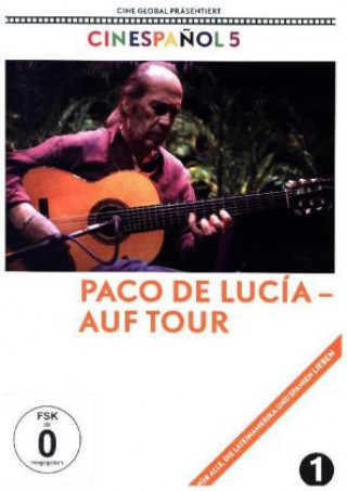 Video Paco de Luc?a - auf Tour (Cinespanol 5) (OmU) Paco de Lucia