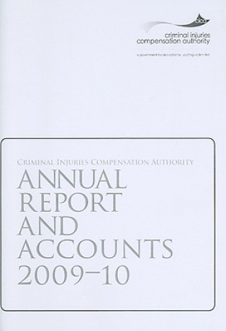 Carte Criminal Injuries Compensation Authority Annual Report and Accounts Stationery Office