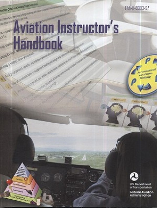 Book Aviation Instructor's Handbook Federal Aviation Administration (U S )