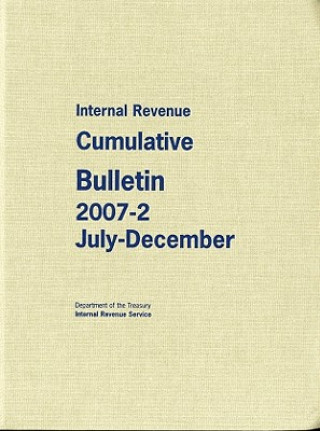 Buch Internal Revenue Cumulative Bulletin 2007-2, July-December Internal Revenue Service (U S )