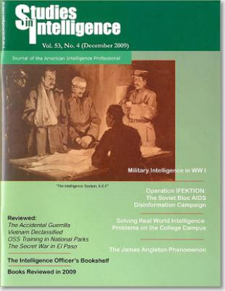 Kniha Studies in Intelligence, Journal of the American Intelligence Professional, V. 53, No. 4 (December 2009): Journal of the American Intelligence Profess Terrence J. Finnegan