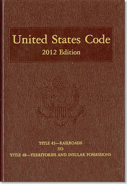 Kniha United States Code 2012: Vol. 32 Committee on the Judiciary (House)