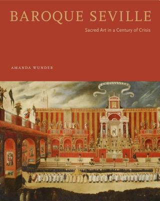 Könyv Baroque Seville Amanda Wunder