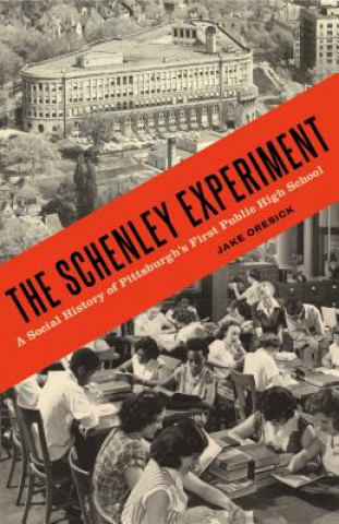 Buch Schenley Experiment Jacob S. Oresick