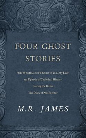 Carte Four Ghost Stories Montague Rhodes James