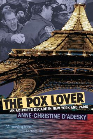 Knjiga Pox Lover Anne-Christine D'Adesky