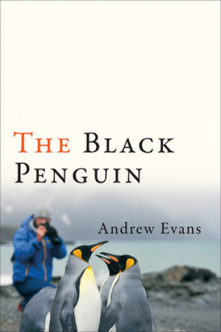 Kniha Black Penguin Andrew Evans