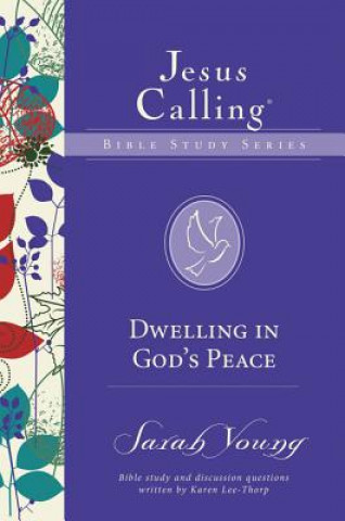 Carte Dwelling in God's Peace Sarah Young