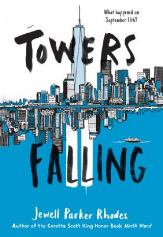 Kniha Towers Falling Jewell Parker Rhodes