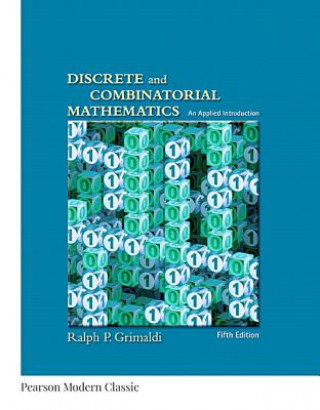 Kniha Discrete and Combinatorial Mathematics (Classic Version) Ralph P. Grimaldi