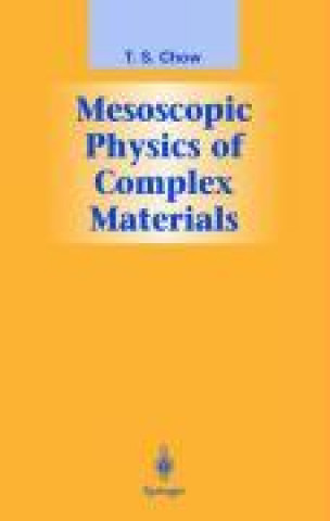 Book MESOSCOPIC PHYSICS OF COMPLEX T. S. Chow