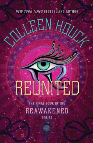 Kniha Reunited Colleen Houck