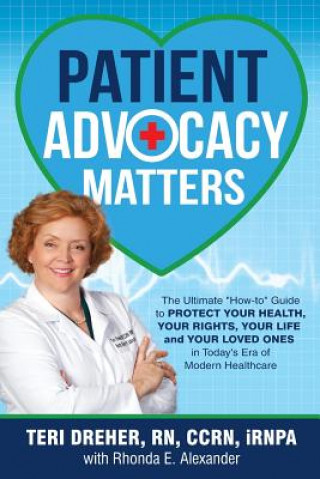 Kniha Patient Advocacy Matters Teri Dreher