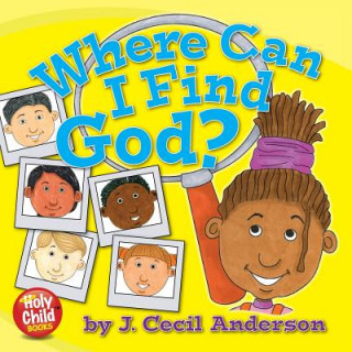 Livre WHERE CAN I FIND GOD Joseph C. Anderson