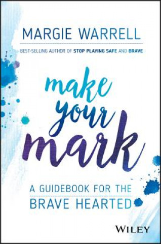 Carte Make Your Mark Margie Warrell