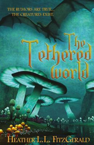 Könyv The Tethered World Heather L. L. FitzGerald