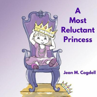 Book A Most Reluctant Princess Jean M Cogdell