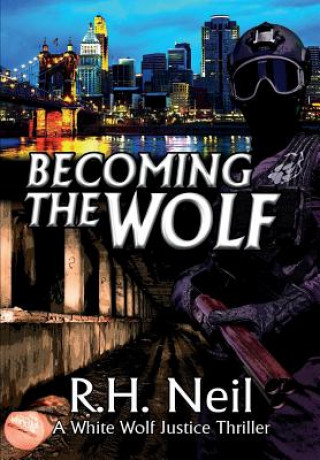 Kniha Becoming The Wolf R. H. Neil