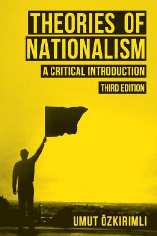 Libro Theories of Nationalism Umut Ozkirimli