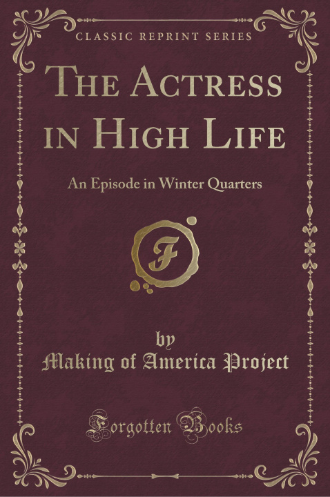 Kniha The Actress in High Life Making of America Project