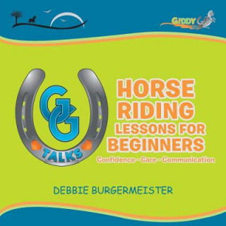 Kniha GG Talks - Horse Riding Lessons for Beginners Debbie Burgermeister