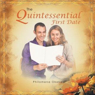 Книга Quintessential First Date Philomena Okeke
