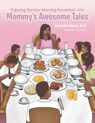 Carte Enjoying Sunday Morning Breakfast with Mommy's Awesome Tales Stephanie Massey
