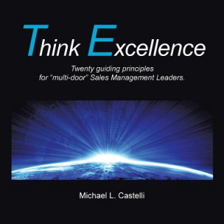 Carte Think Excellence Michael L. Castelli