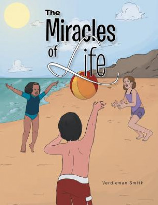 Carte Miracles of Life Verdieman Smith