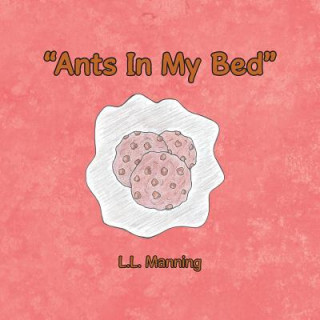 Book Ants In My Bed L. L. Manning