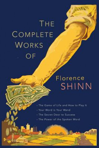 Könyv The Complete Works of Florence Scovel Shinn Florence Scovel Shinn