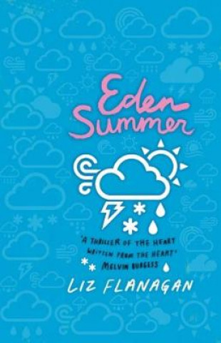 Kniha Eden Summer Liz Flanagan