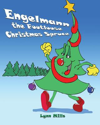 Carte Engelmann the Footloose Christmas Spruce Lynn Mills