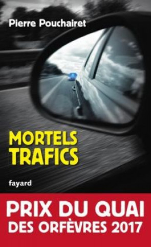 Książka Mortels trafics Pierre Pouchairet