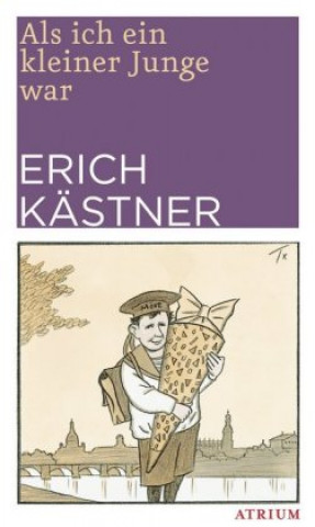 Kniha Als ich ein kleiner Junge war Erich Kästner