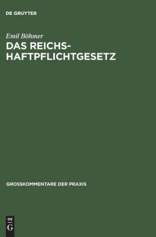 Книга Reichshaftpflichtgesetz Emil Böhmer