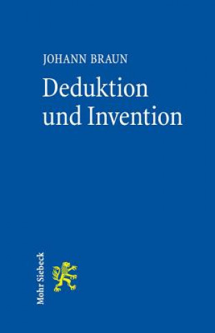 Kniha Deduktion und Invention Johann Braun