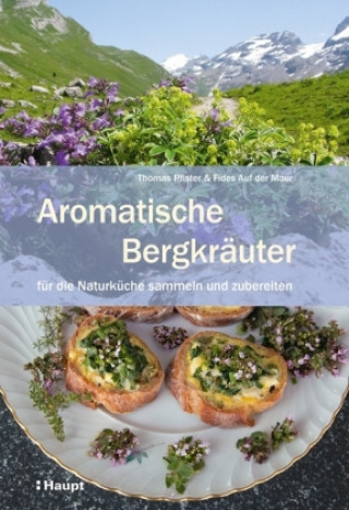 Kniha Aromatische Bergkräuter Thomas Pfister