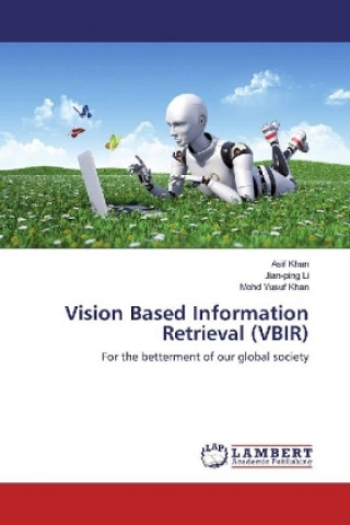 Knjiga Vision Based Information Retrieval (VBIR) Asif Khan