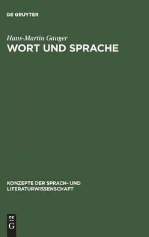 Kniha Wort und Sprache Hans-Martin Gauger