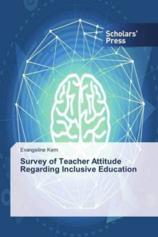 Kniha Survey of Teacher Attitude Regarding Inclusive Education Evangeline Kern
