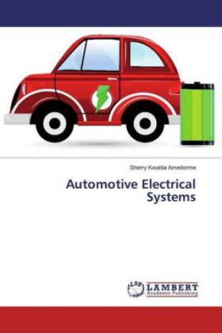 Livre Automotive Electrical Systems Sherry Kwabla Amedorme