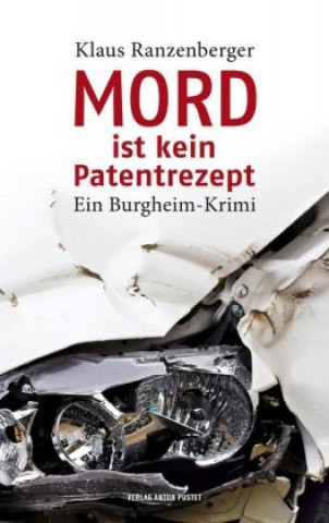 Książka Mord ist kein Patentrezept Klaus Ranzenberger
