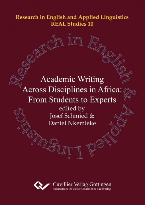 Kniha Academic Writing and Research across Disciplines in Africa. From Students to Experts Josef Schmied