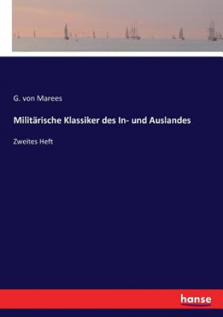 Knjiga Militarische Klassiker des In- und Auslandes G. von Marees